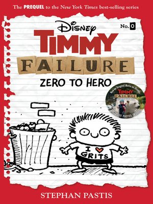 cover image of Timmy Failure: Zero to Hero